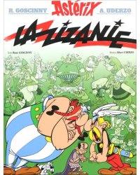 Astérix. Tome 15. La zizanie