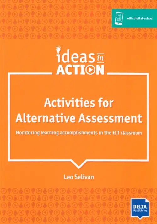 Activities for Alternative Assessment. Monitoring learning accomplishments in the ELT classroom