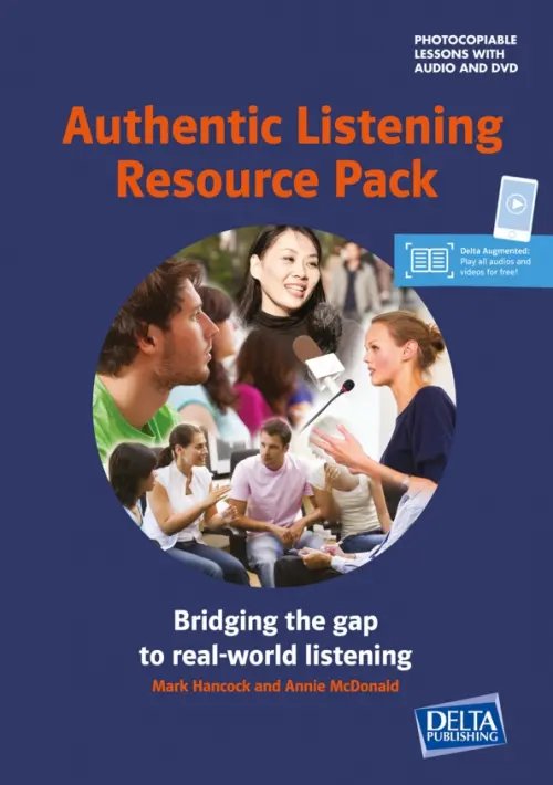 Authentic Listening Resource Pack. Bridging the gap to real-world listening + Audio + DVD