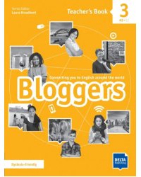 Bloggers 3. A2-B1. Teacher's Book