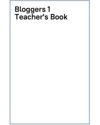 Bloggers 1. A1-A2. Teacher's Book