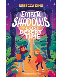 Ember Shadows and the Lost Desert of Time