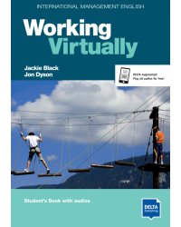 Working Virtually. B2-C1. International Management English. Coursebook with audios