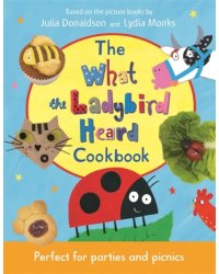 The What the Ladybird Heard Cookbook