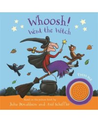 Whoosh! Went the Witch. A Room on the Broom Sound Book