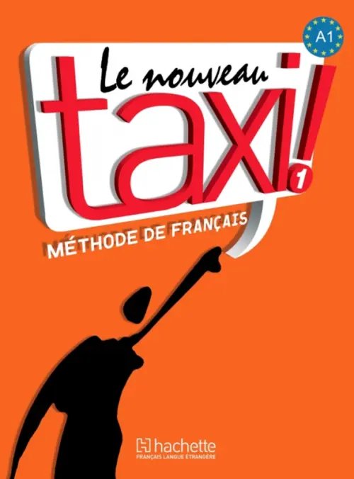 Le Nouveau Taxi! 1- Livre de l'eleve (+lien)