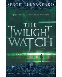 The Twilight Watch