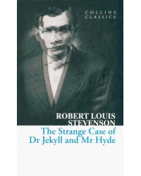 The Strange Case of Dr Jekyll and Mr Hyde