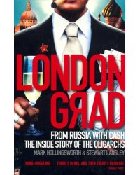 Londongrad: From Russia with Cash