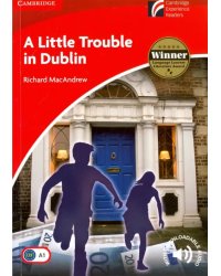 A Little Trouble in Dublin. Level 1. Beginner/Elementary